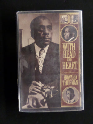 With Head And Heart ; The Autobiography Of Howard Thurman,Used