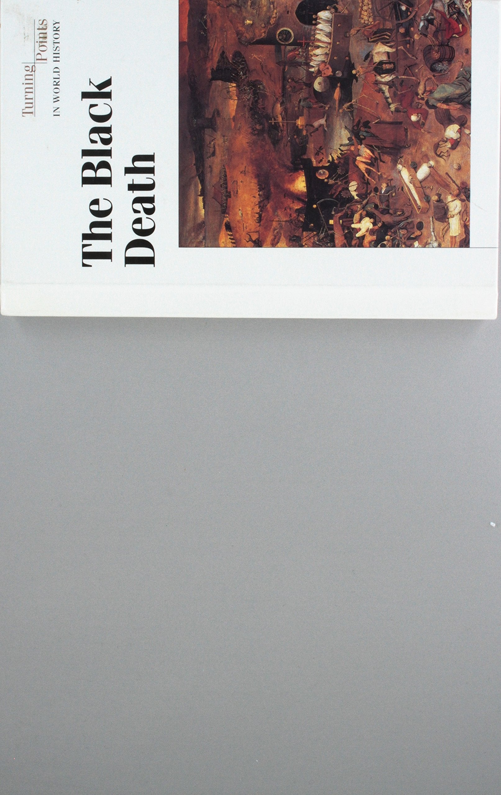 The Black Death (Turning Points in World History),Used