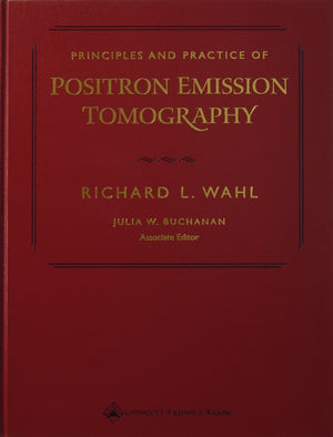Principles and Practice of Positron Emission Tomography,Used