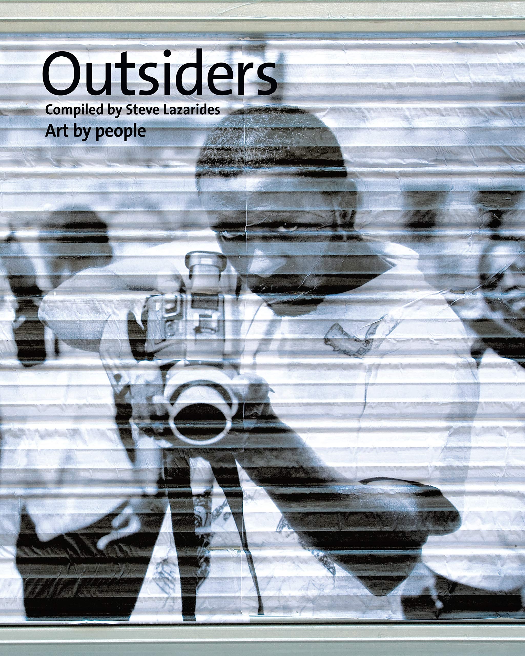 Outsiders: Art by People,Used