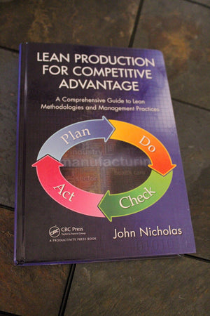 Lean Production for Competitive Advantage: A Comprehensive Guide to Lean Methodologies and Management Practices,New