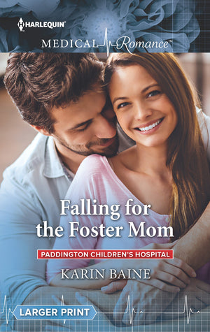 Falling for the Foster Mom (Paddington Children's Hospital, 4),Used