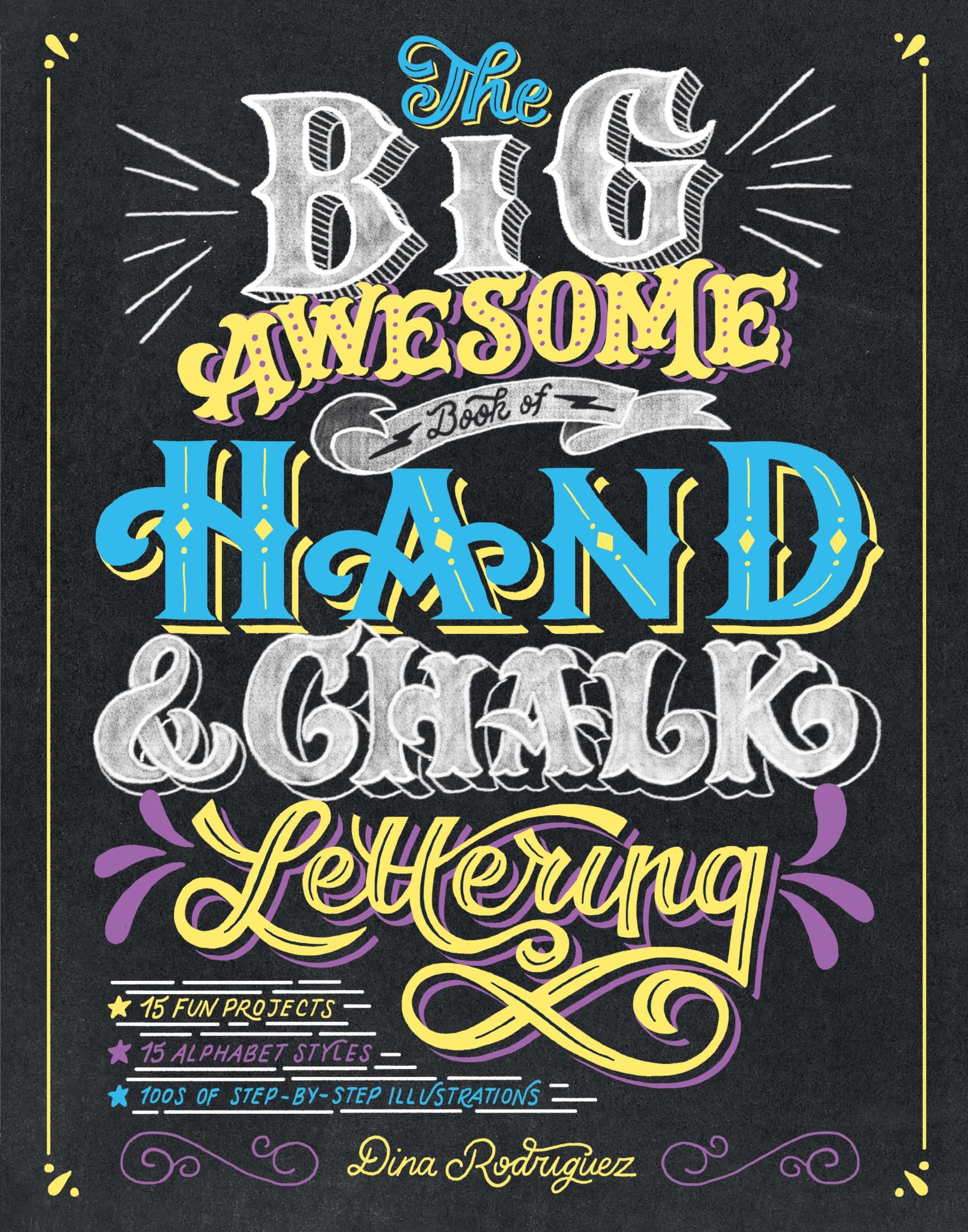 The Big Awesome Book Of Hand & Chalk Lettering