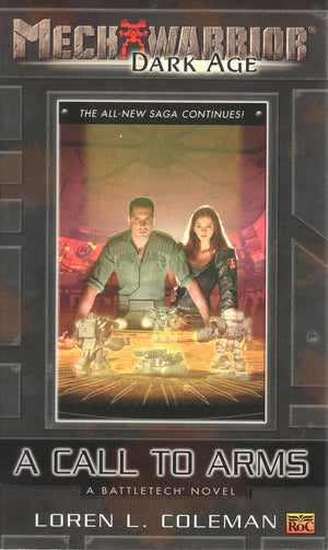 Mechwarrior: Dark Age #2: A Call to Arms (A BattleTech Novel),Used