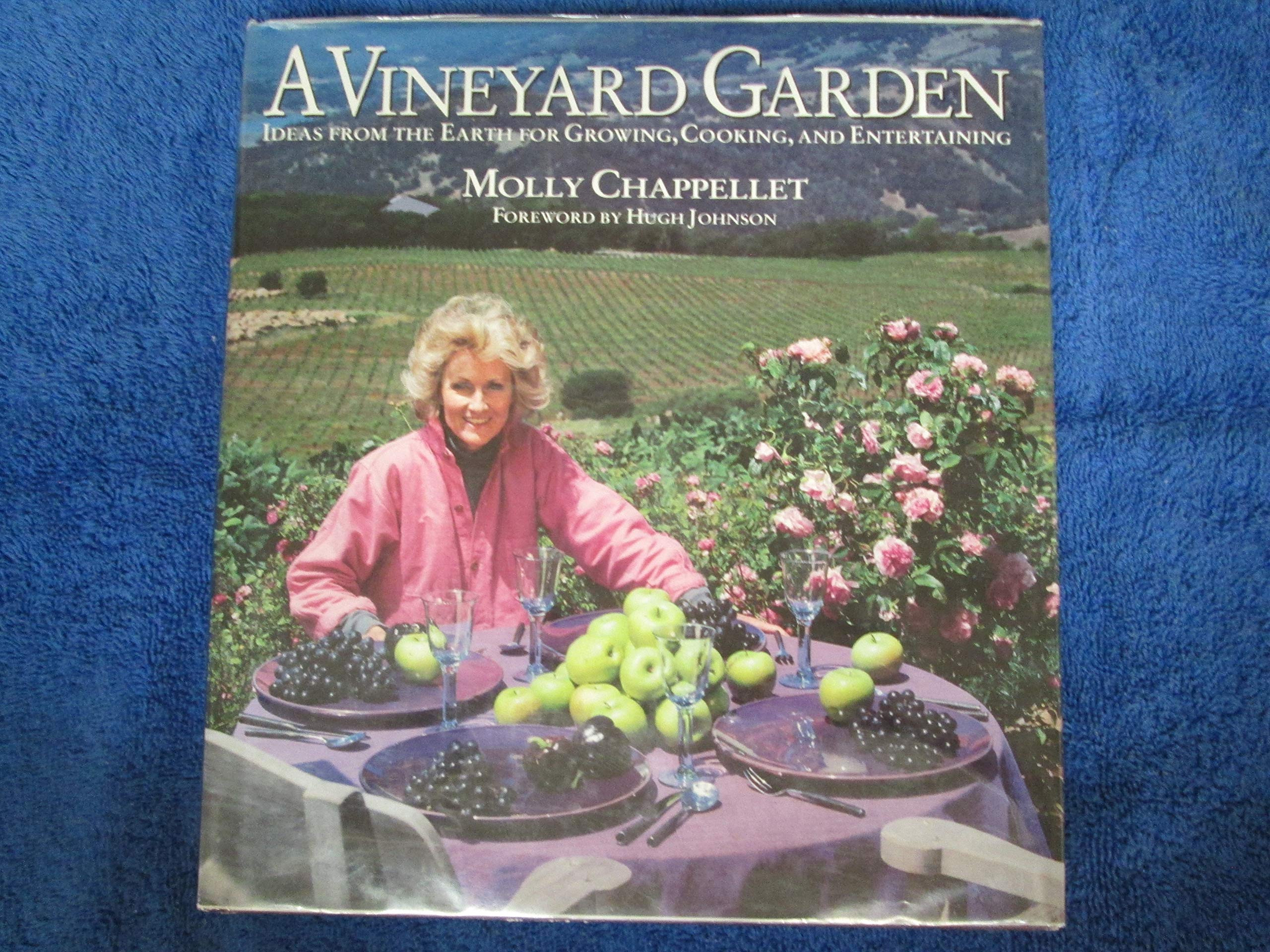 A Vineyard Garden: Ideas From The Earth For Growing, Cooking, And Entertaining,New