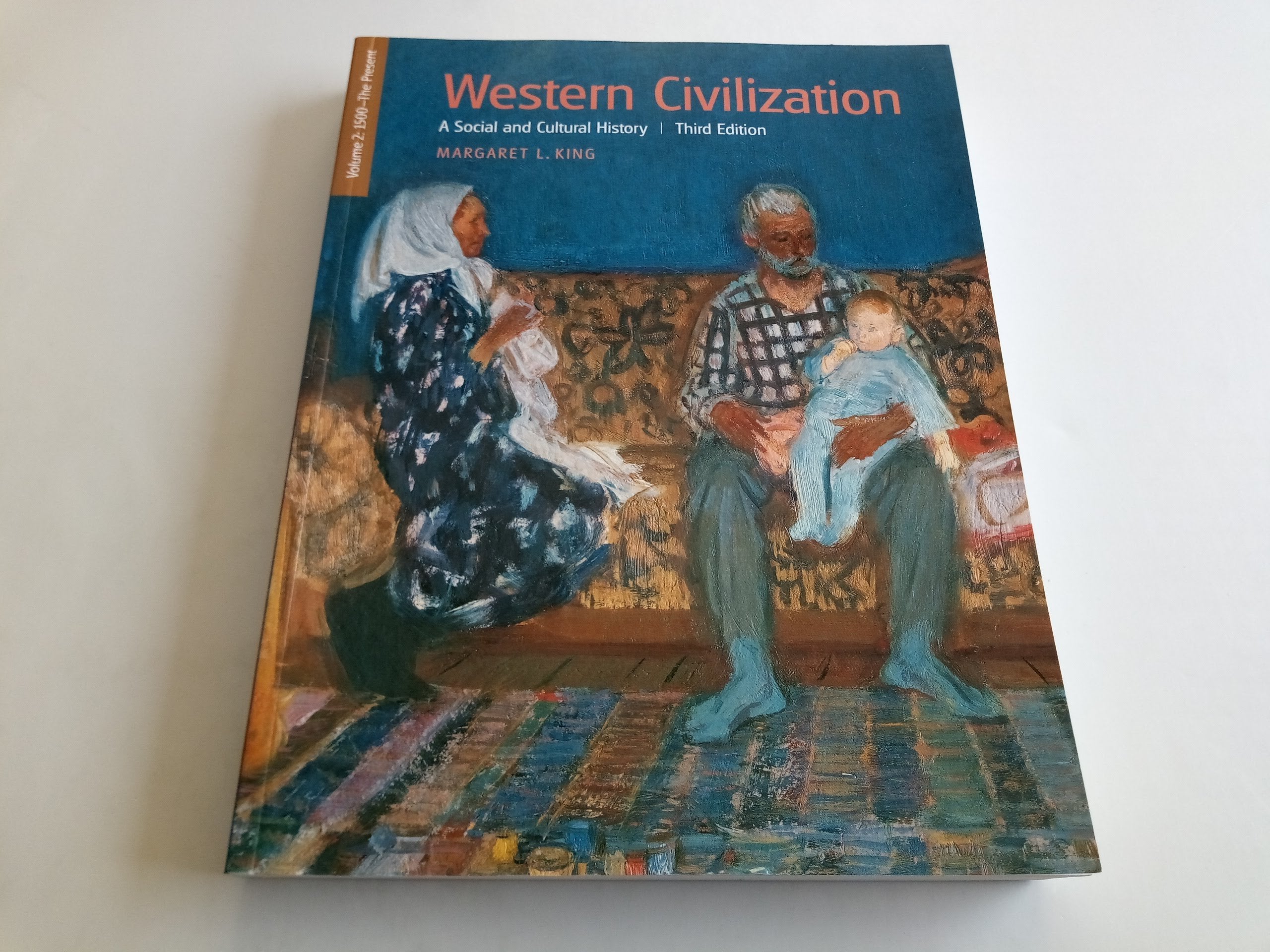 Western Civilization: A Social And Cultural History,Used