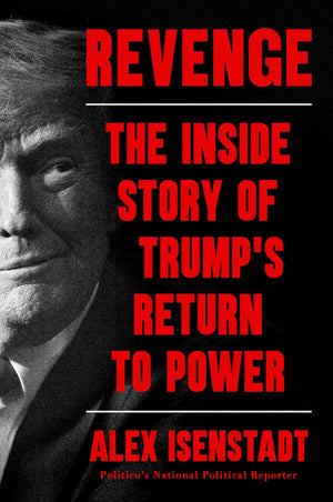 Revenge Inside Story Of Trumps Return To
