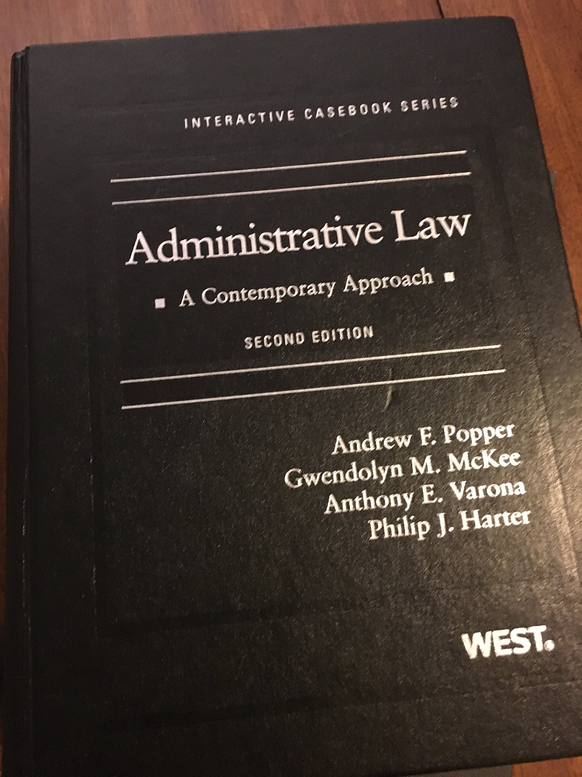 Administrative Law: A Contemporary Approach (Interactive Casebook Series),New