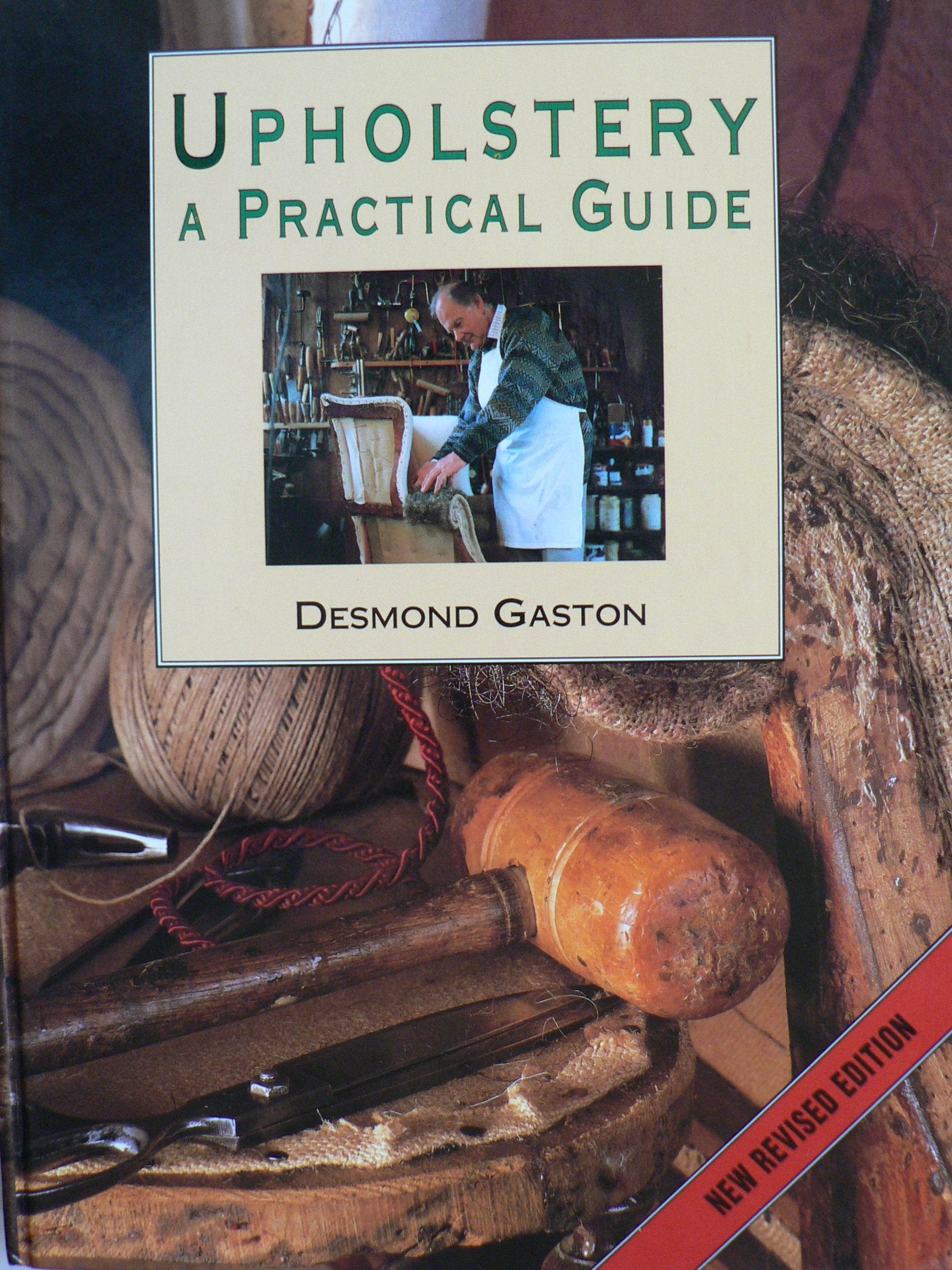 Upholstery: A Practical Guide-used