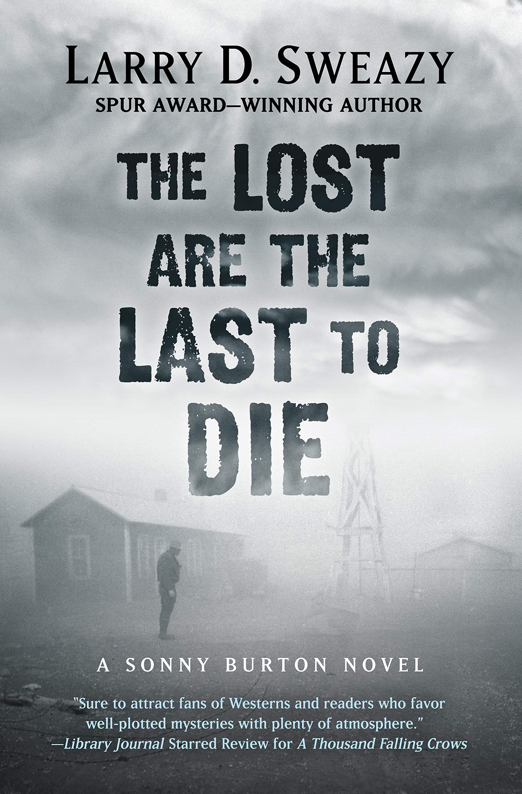 The Lost are the Last to Die (A Sonny Burton Novel),Used