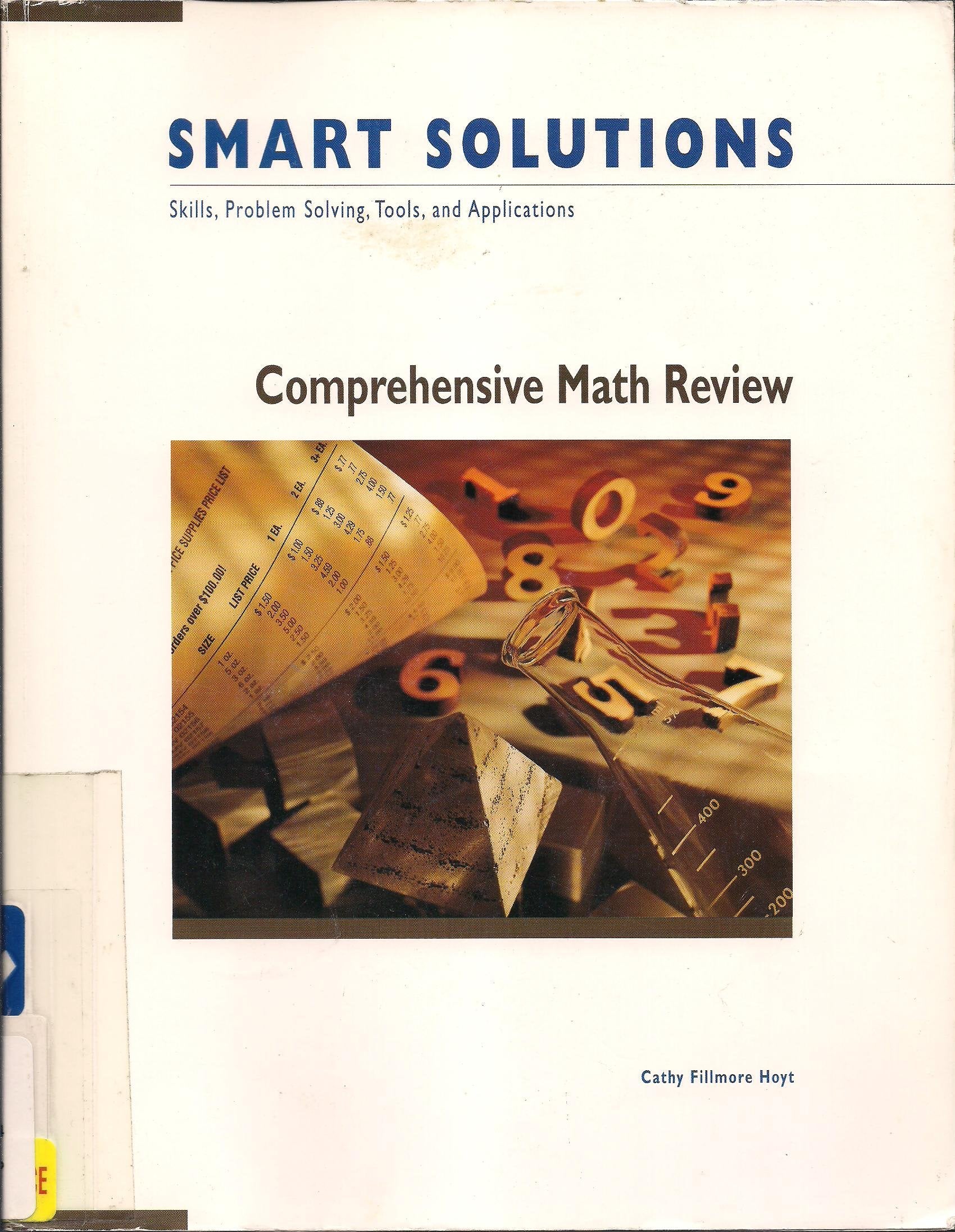 Smart Solutions: Skills, Problem Solving, Tools, and Applications Comprehensive Math Review,Used