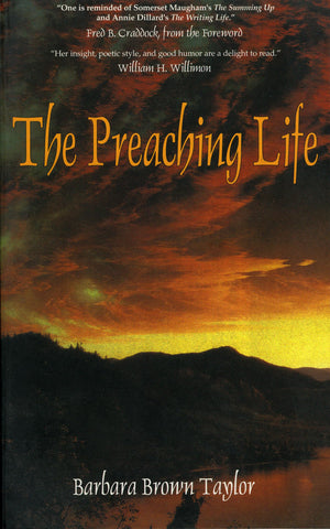 The Preaching Life (Dan Josselyn Memorial Publication (Paperback)),New