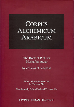 Corpus Alchemicum Arabicum II.2 The Book of Pictures