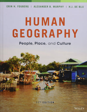 Human Geography: People, Place, And Culture