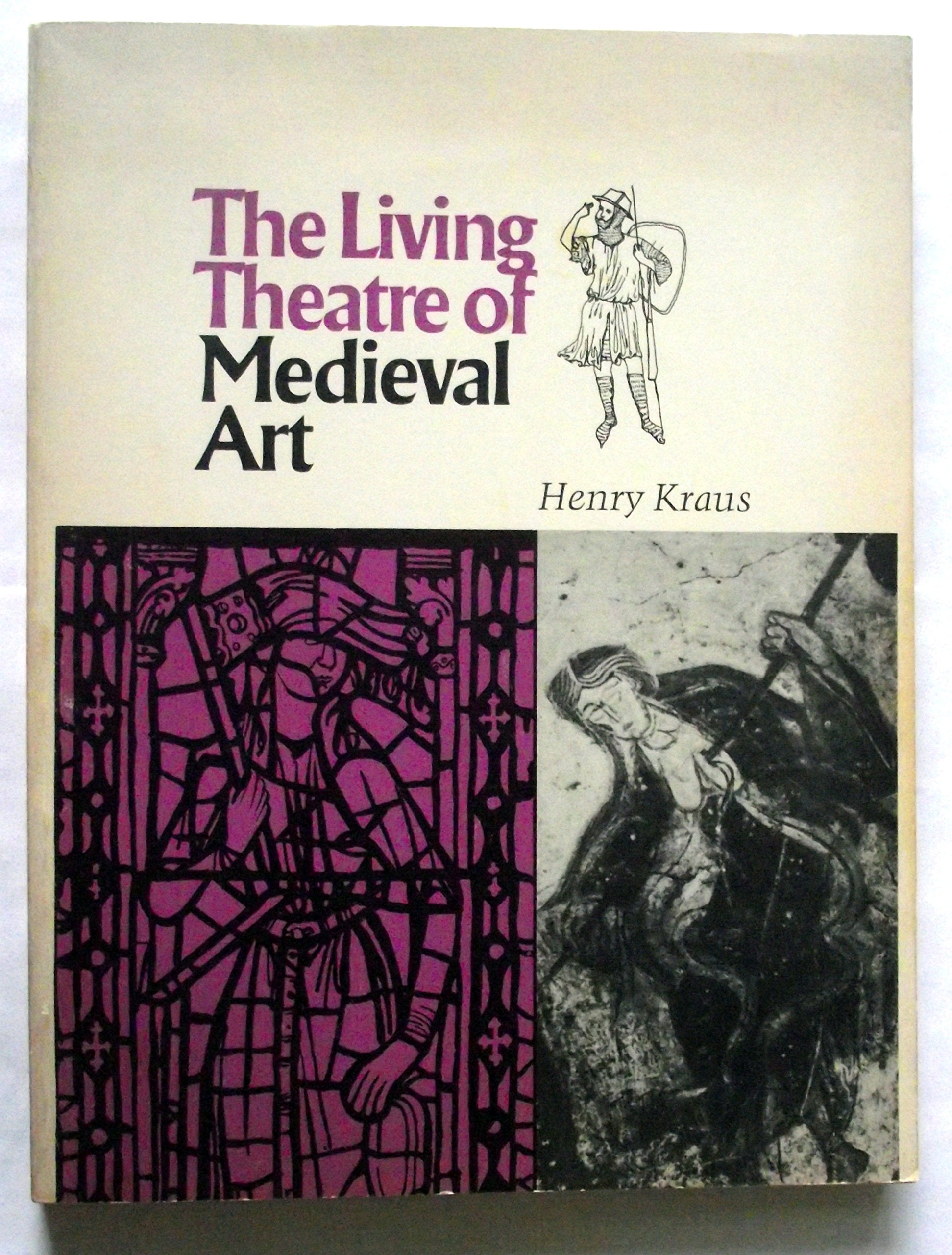 The Living Theatre of Medieval Art,Used