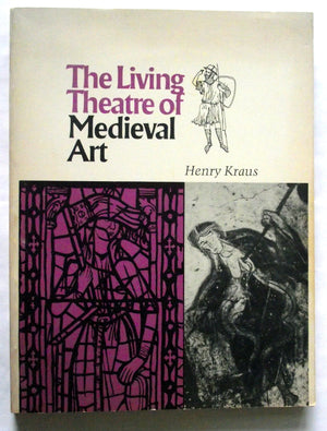 The Living Theatre of Medieval Art,Used