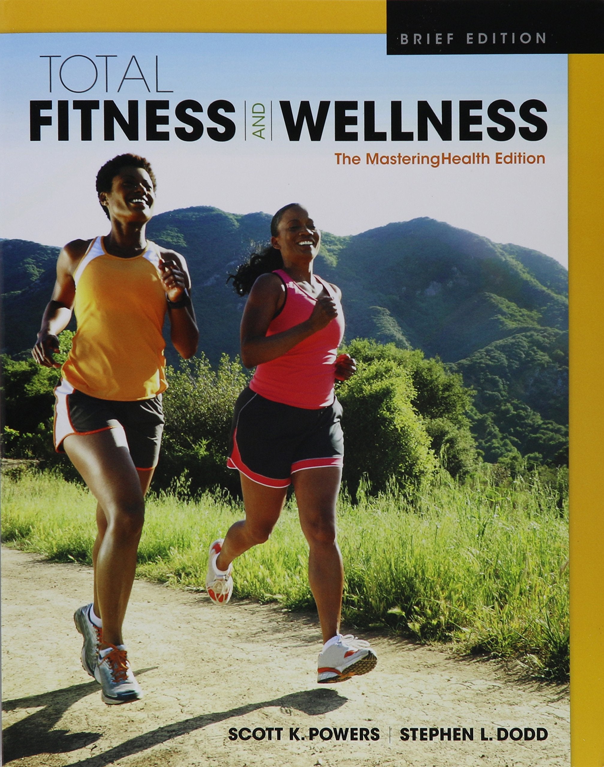 Total Fitness & Wellness, The Mastering Health Edition, Brief Edition (5Th Edition)