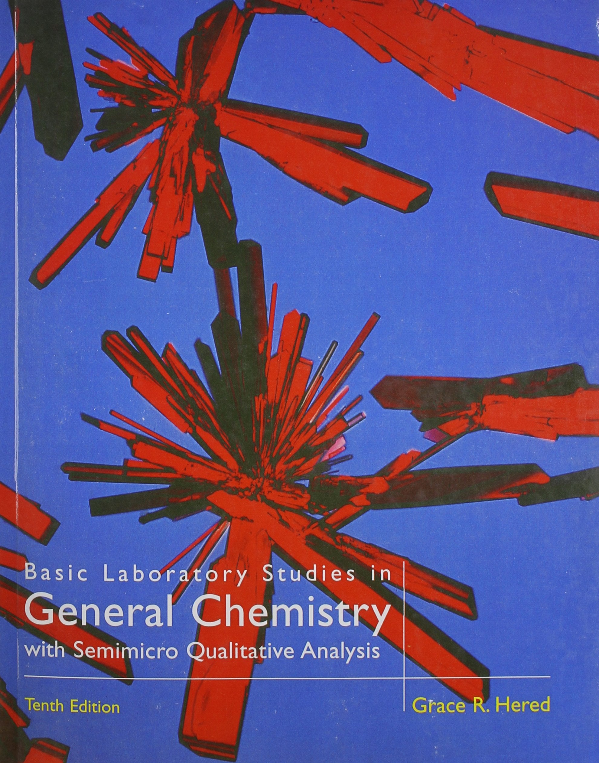 Basic Laboratory Studies in General Chemistry: With Semimicro Qualitative Analysis,Used