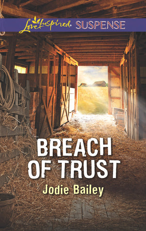 Breach of Trust (Love Inspired Suspense),Used