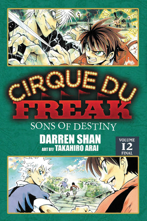 Cirque Du Freak: The Manga, Vol. 12: Sons Of Destiny (Cirque Du Freak: The Manga, 12)