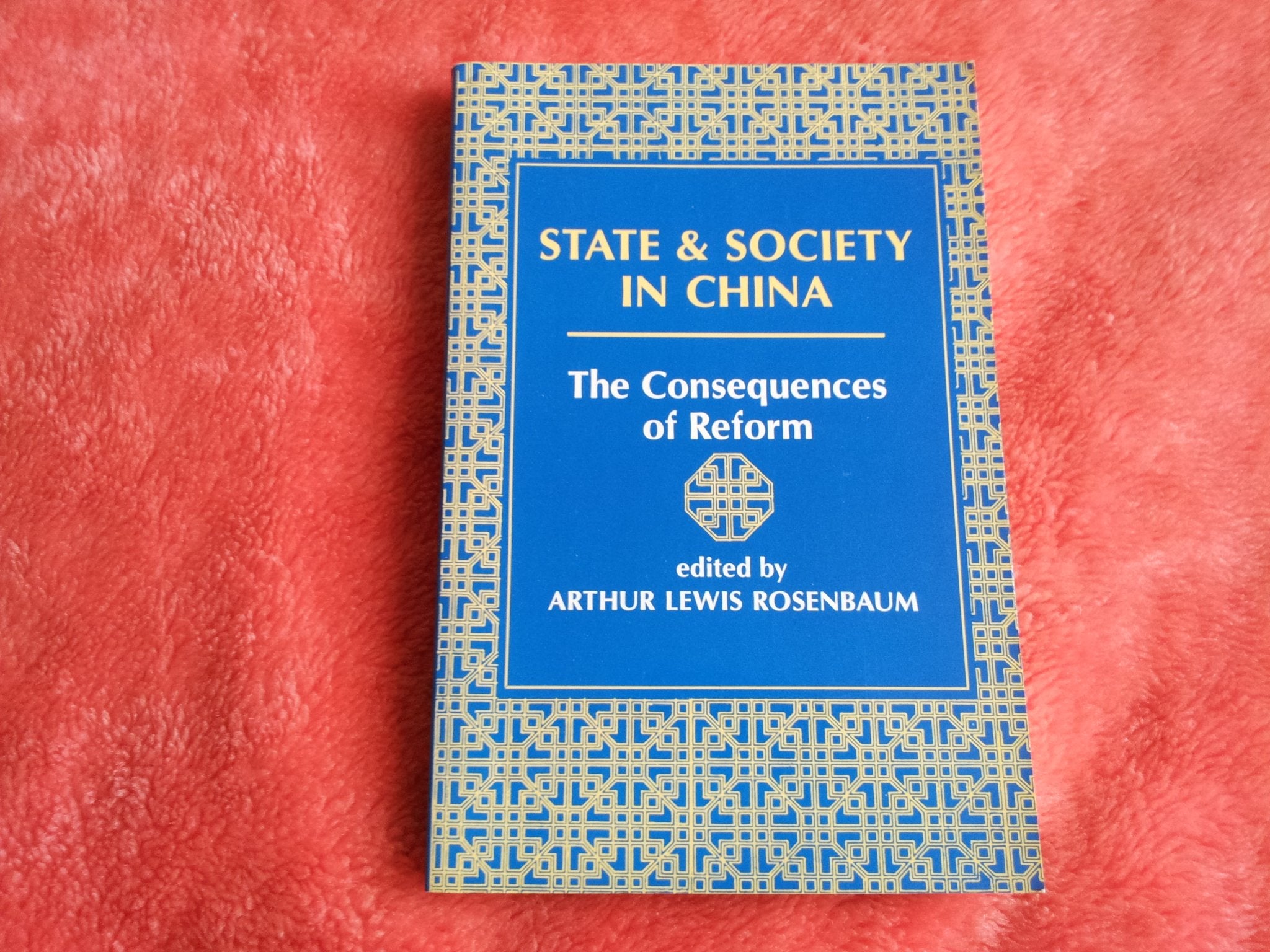State And Society In China: The Consequences Of Reform,Used
