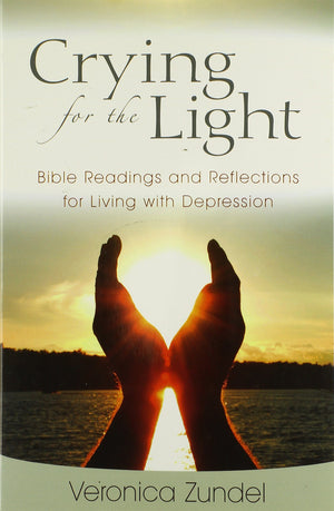 Crying For The Light: Bible Readings And Reflections For Living With Depression,Used