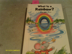 What Is A Rainbow? (A Just Ask Book),Used