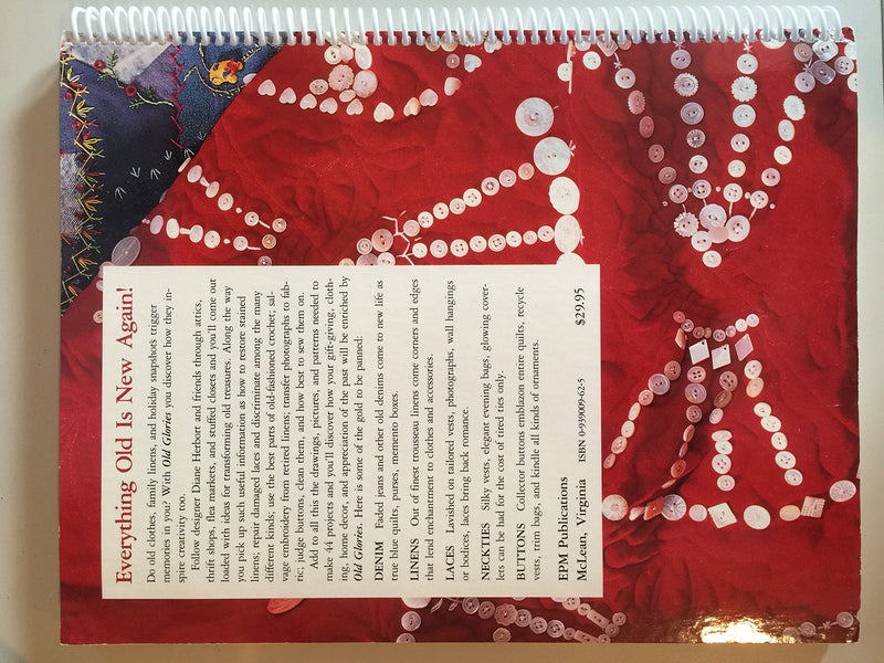 Old Glories: Magical Makeovers for Vintage Textiles, Trims, and Photos,Used