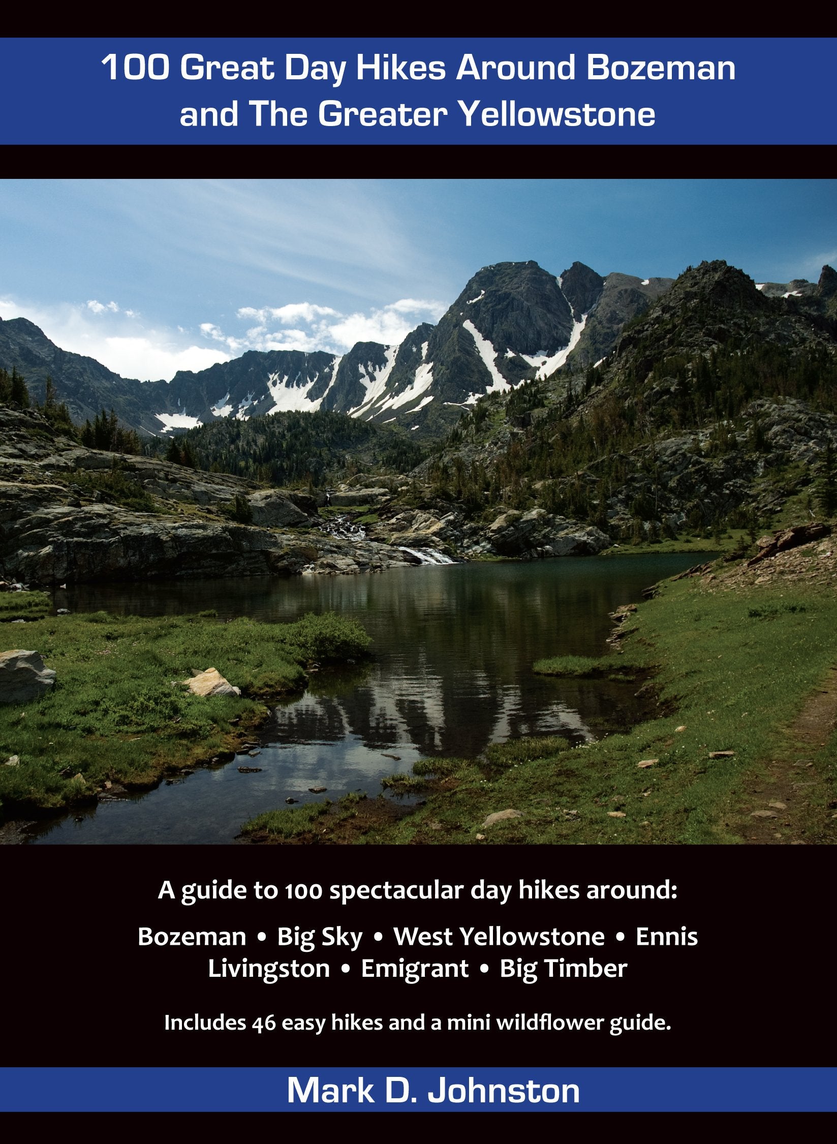 100 Great Day Hikes Around Bozeman and the Greater Yellowstone,Used