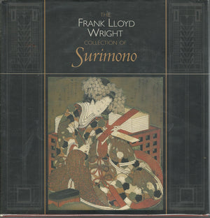 The Frank Lloyd Wright Collection of Surimono,New