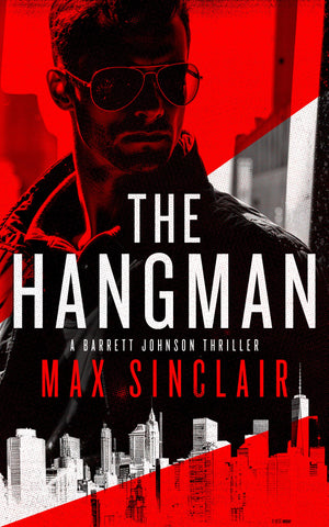 The Hangman (Barrett Johnson Espionage Thrillers, 1)