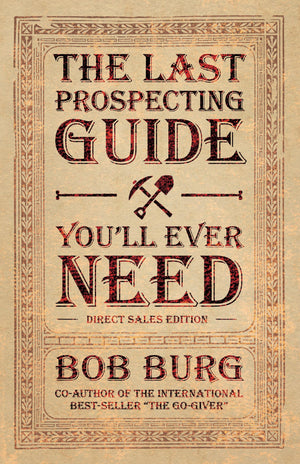 The Last Prospecting Guide You'Ll Ever Need,Used