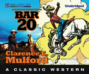 Bar20: A Hopalong Cassidy Novel (Hopalong Cassidy, 1),Used