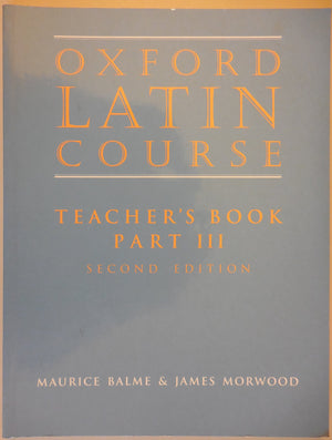 Oxford Latin Course: Part III Teacher's Book (Pt.3),Used