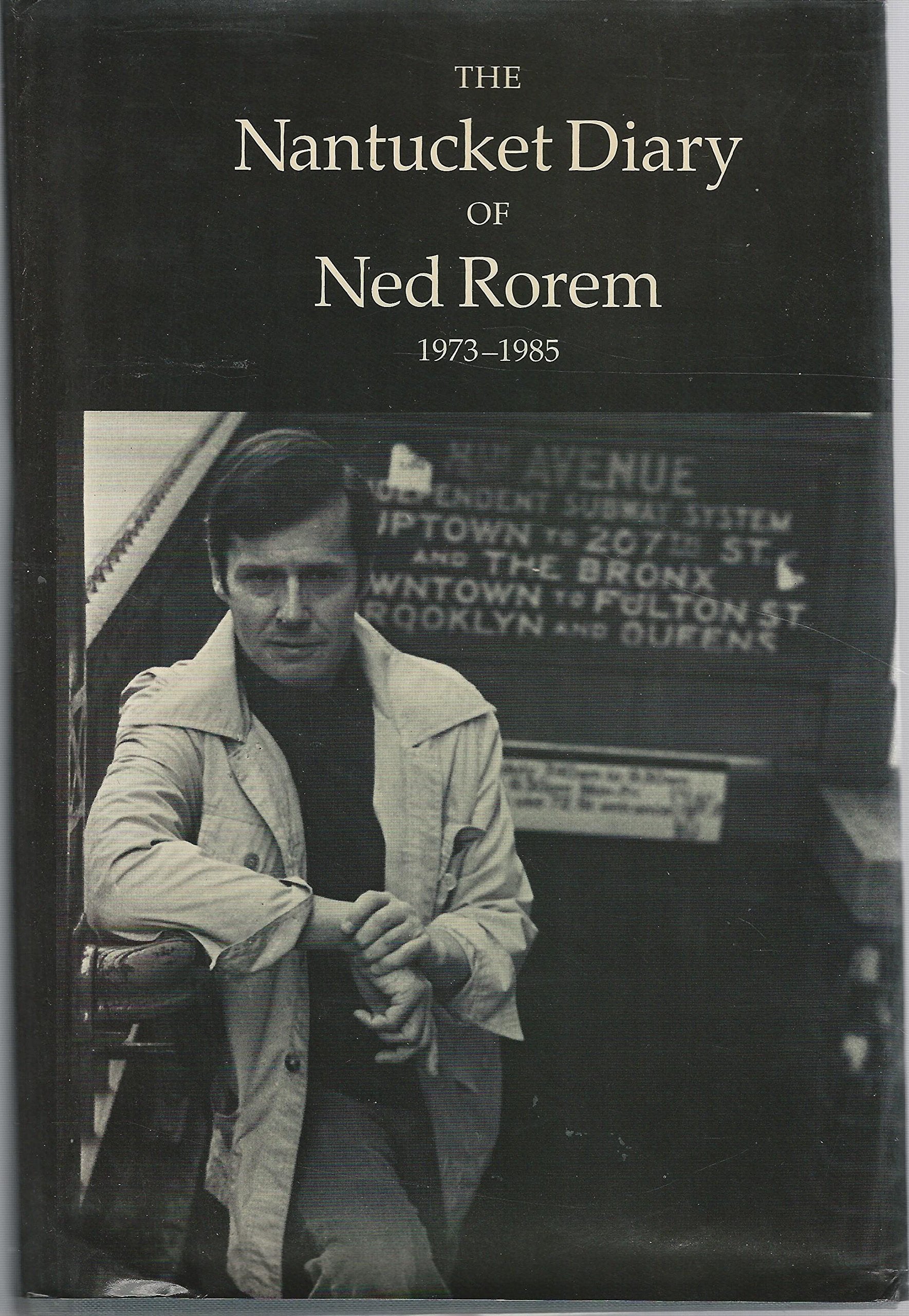 The Nantucket Diary of Ned Rorem, 19731985,Used