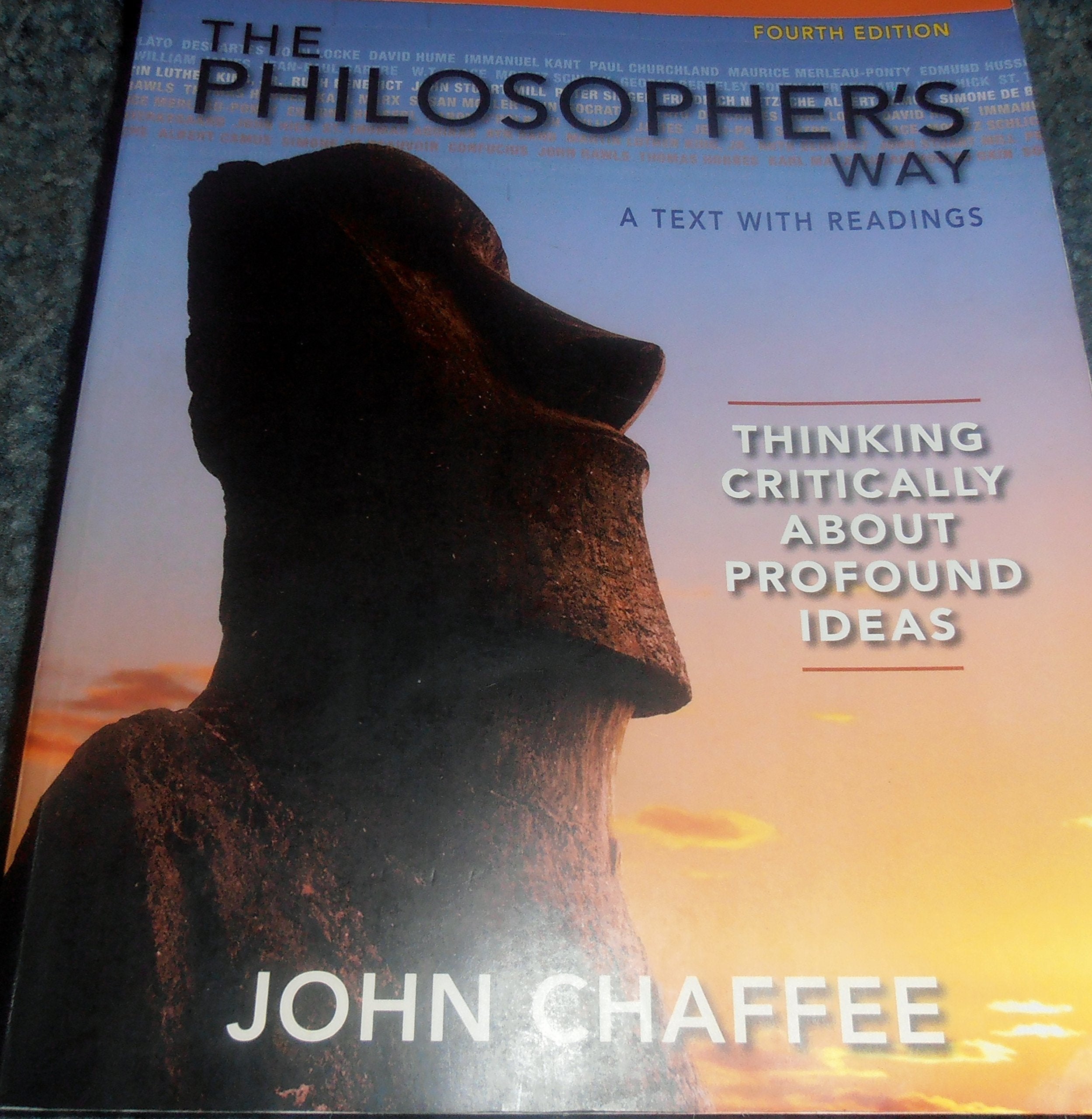 The Philosopher'S Way: Thinking Critically About Profound Ideas Fourth Edition (Mythinkinglab Series)