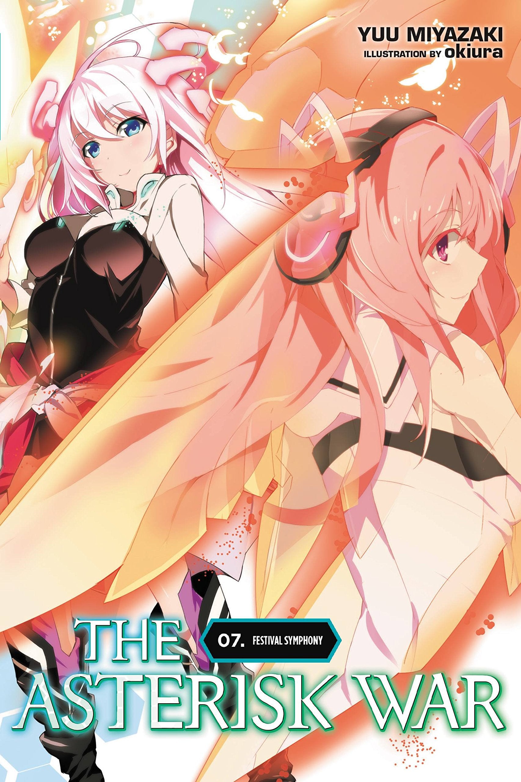 The Asterisk War, Vol. 7 (light novel) (The Asterisk War, 7) (Volume 7)