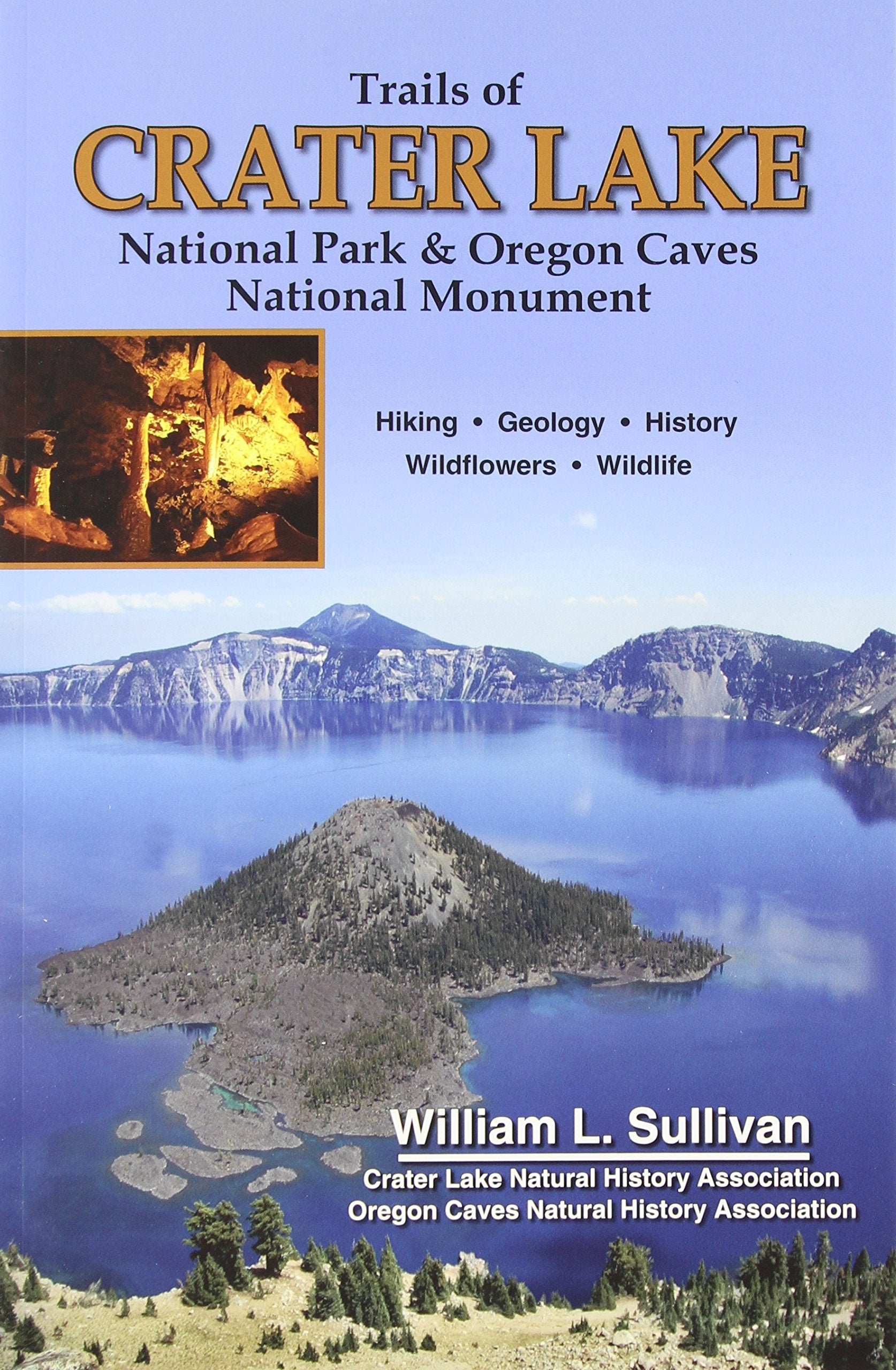 Trails of Crater Lake National Park & Oregon Caves National Monument,Used