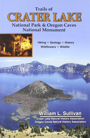 Trails of Crater Lake National Park & Oregon Caves National Monument,Used