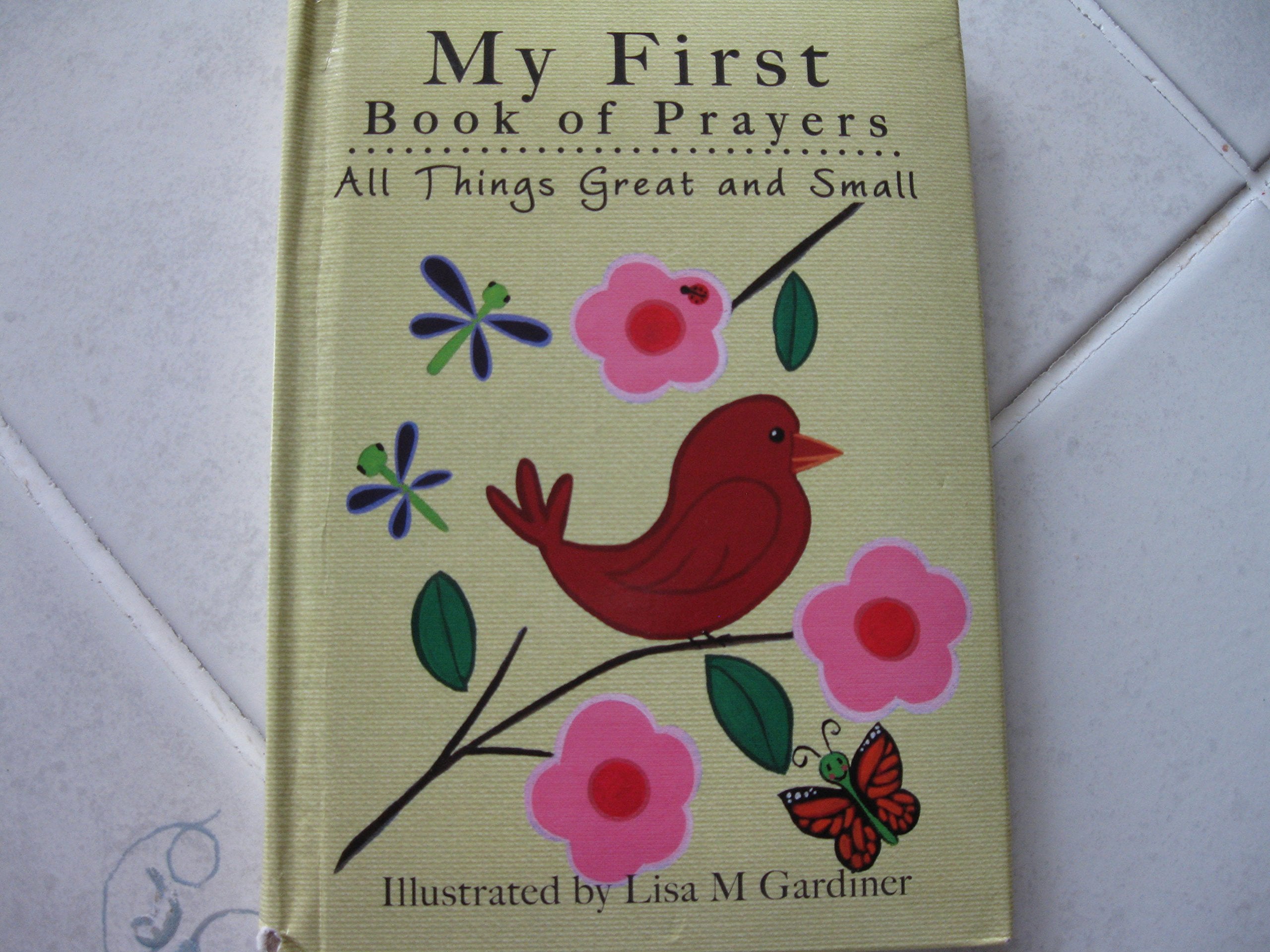 All Things Great And Small (My First Book Of Prayers),Used
