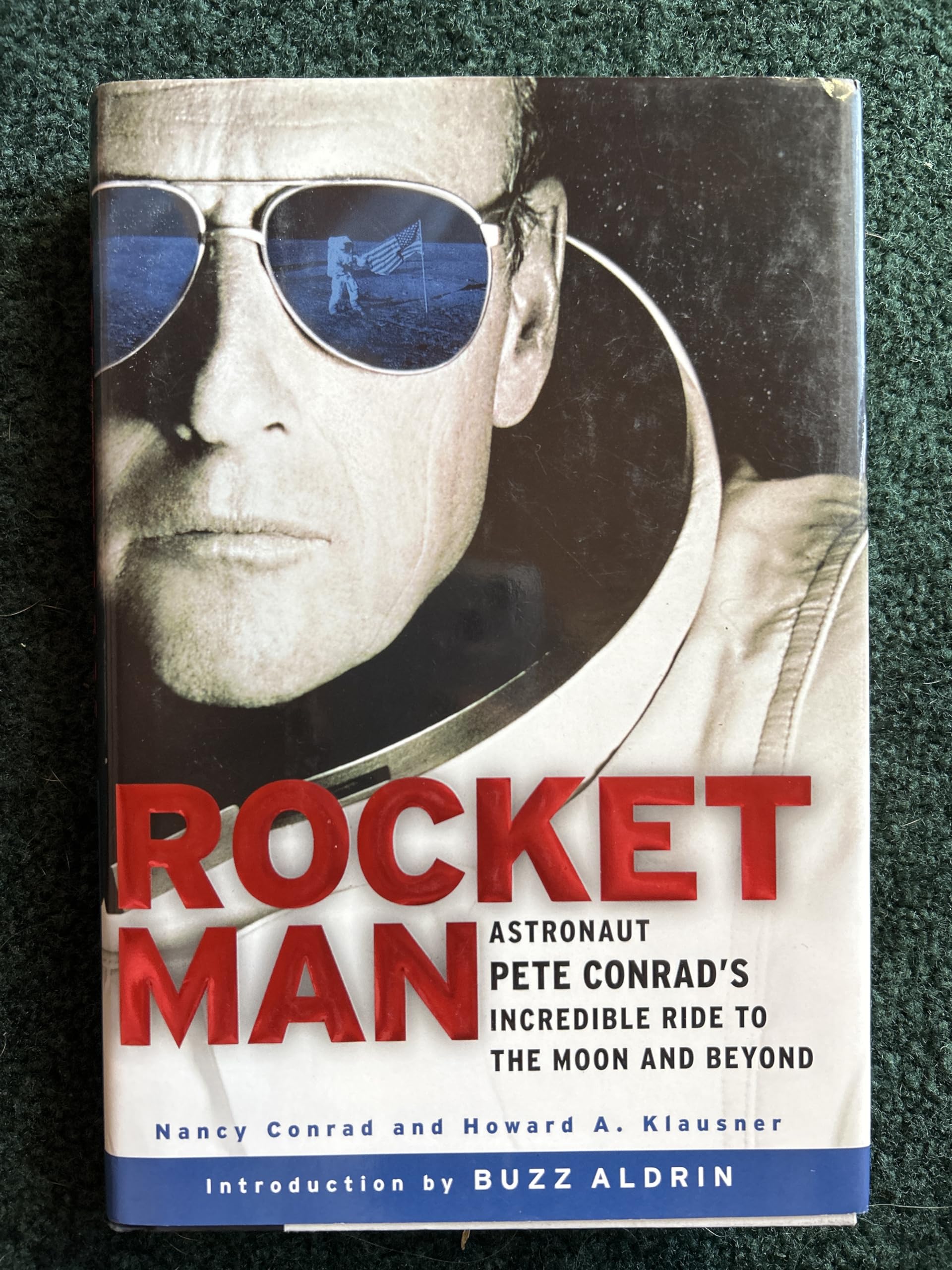 Rocketman: Astronaut Pete Conrad's Incredible Ride to the Moon and Beyond,Used