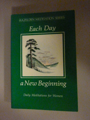 Each Day a New Beginning: Daily Meditations for Women (Hazelden Meditation Series),Used