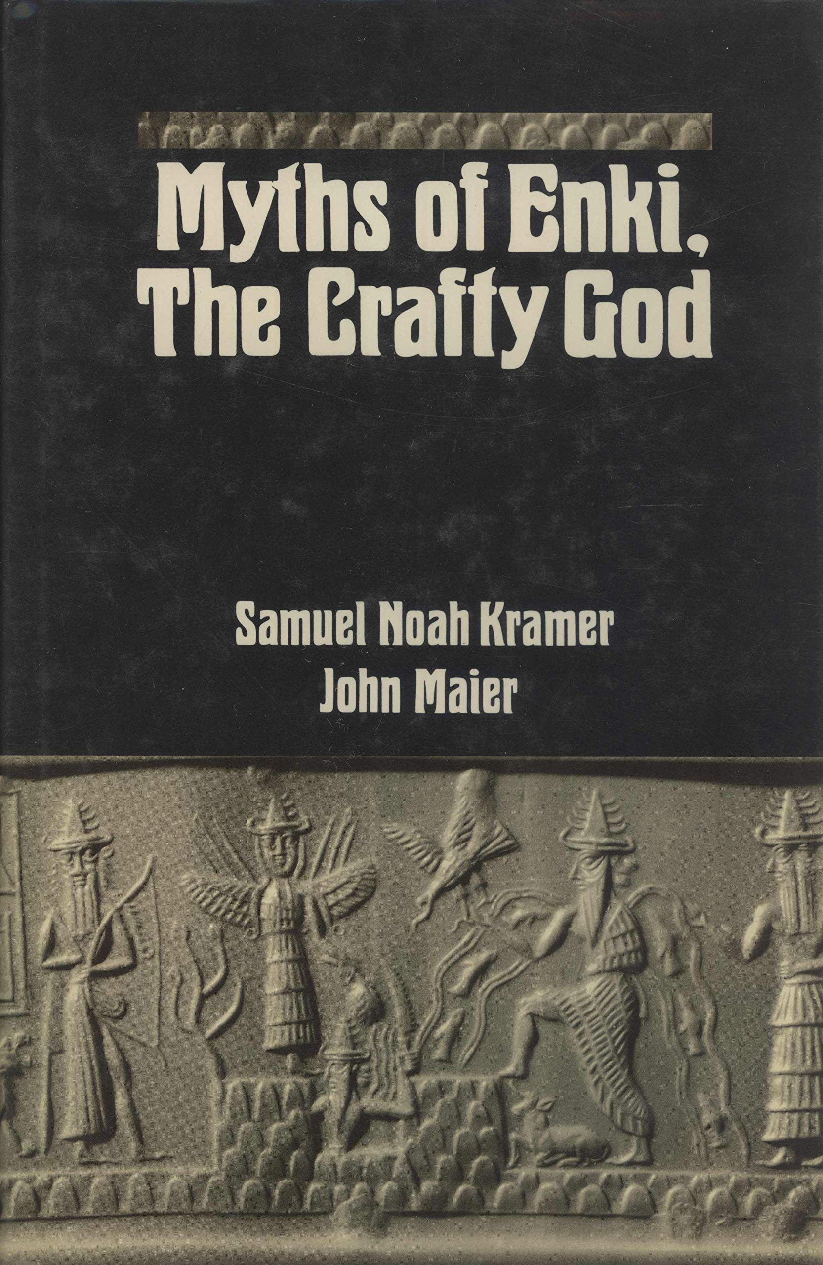 Myths of Enki, the Crafty God,Used