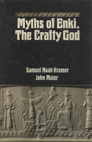 Myths of Enki, the Crafty God,Used