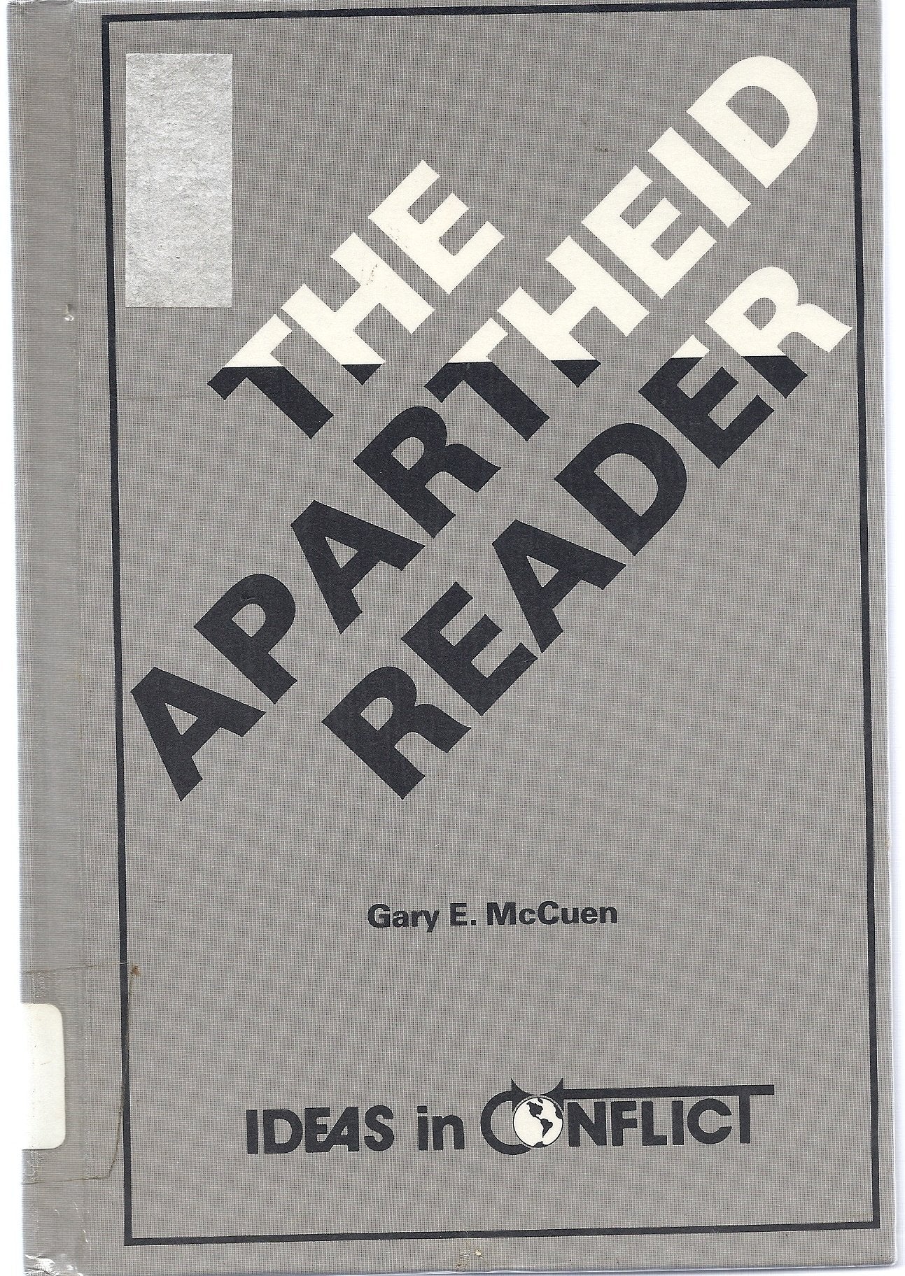 The Apartheid Reader (Ideas in Conflict),Used