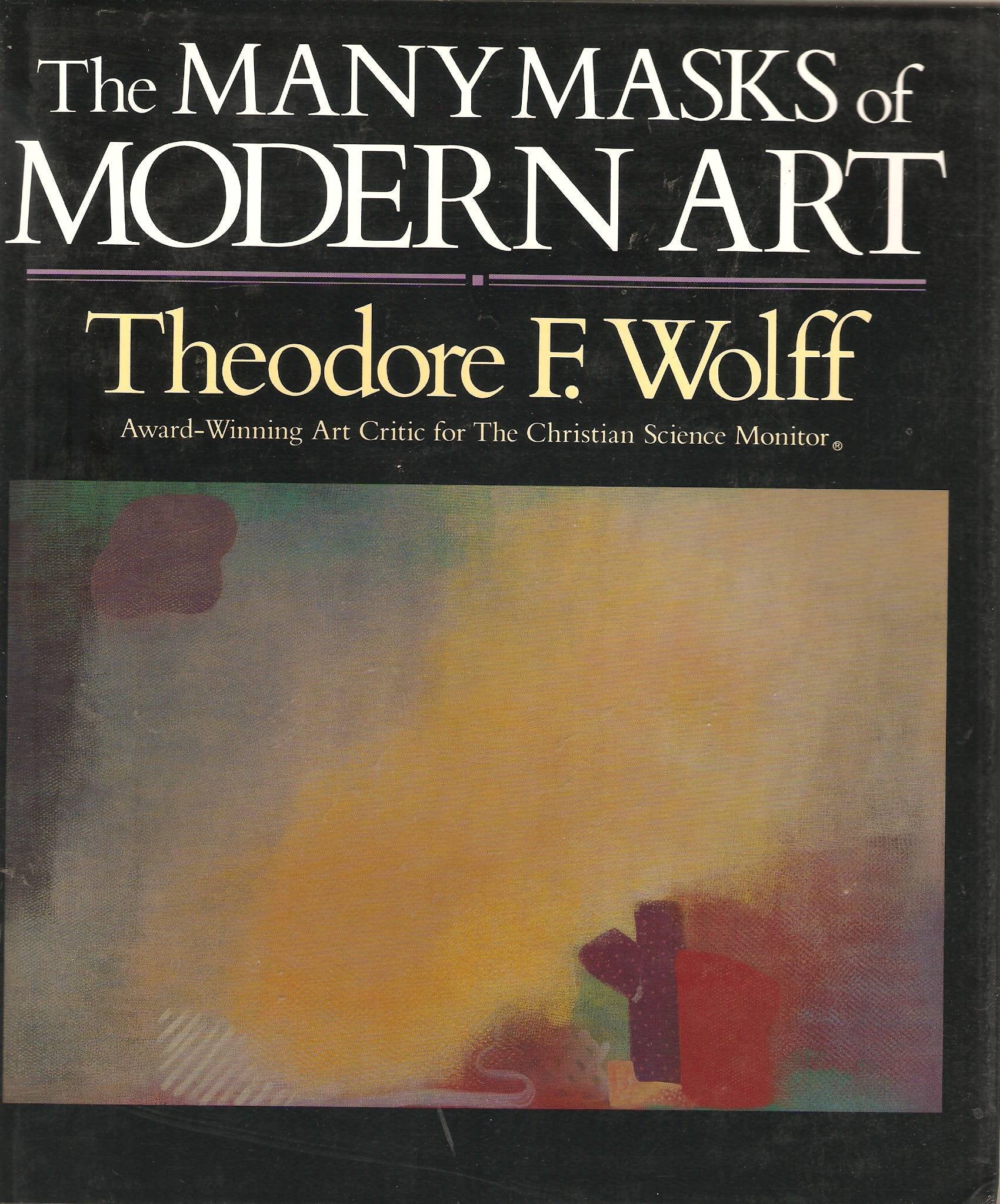 The Many Masks of Modern Art,New