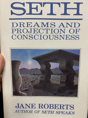 Seth, Dreams And Projections Of Consciousness,Used