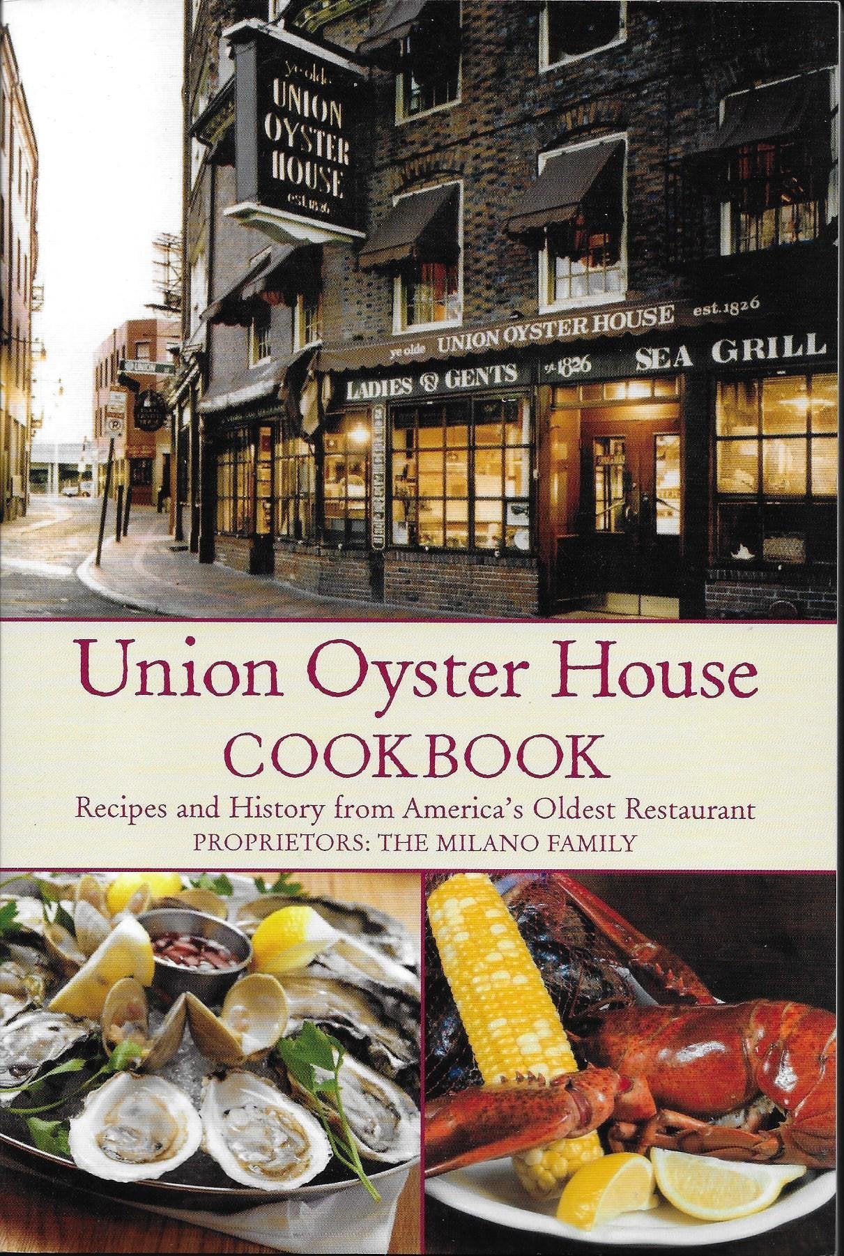 Union Oyster House Cookbook: Recipes and History from America's Oldest Restaurant,Used