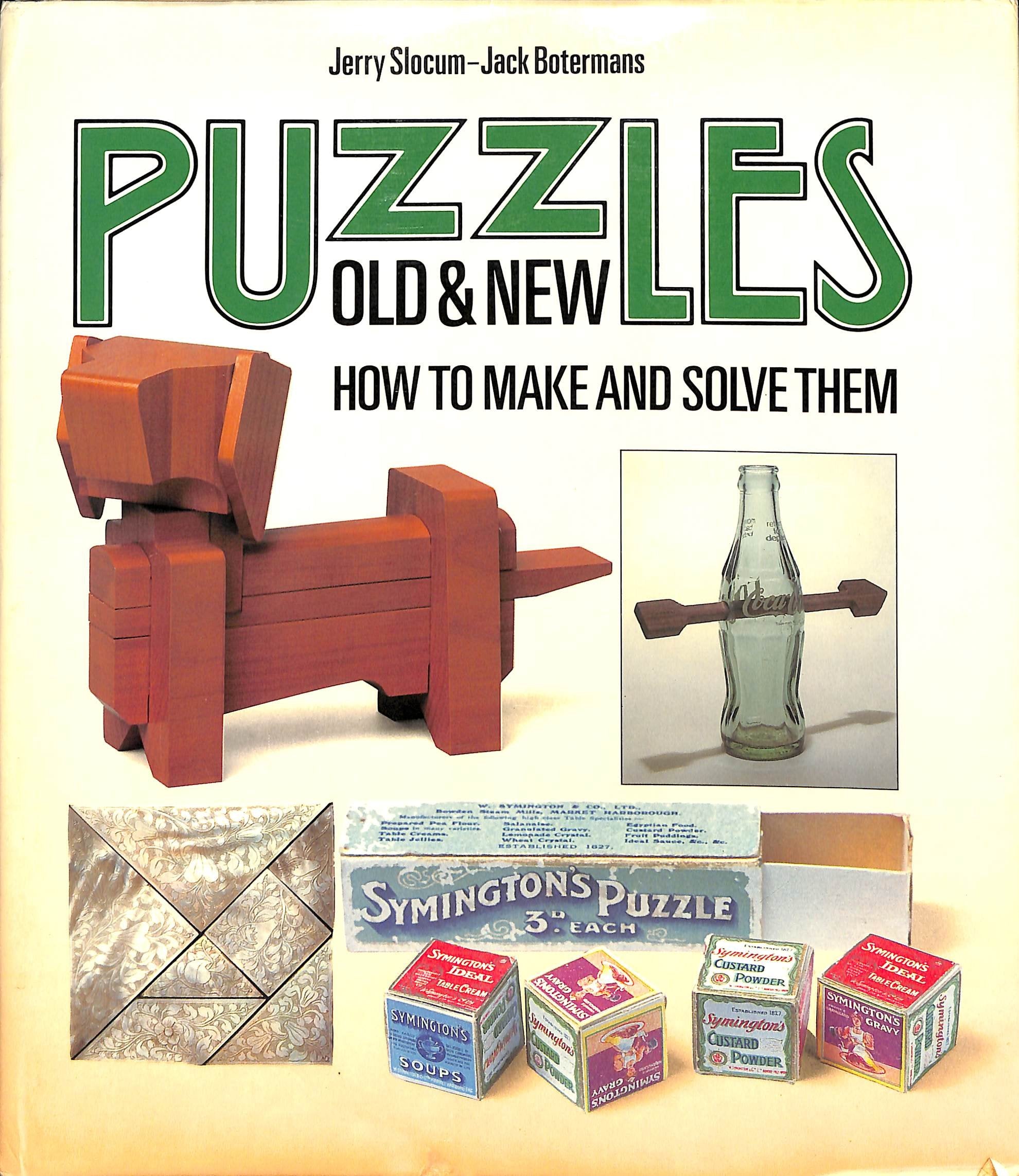 Puzzles Old and New: How to Make and Solve Them,Used