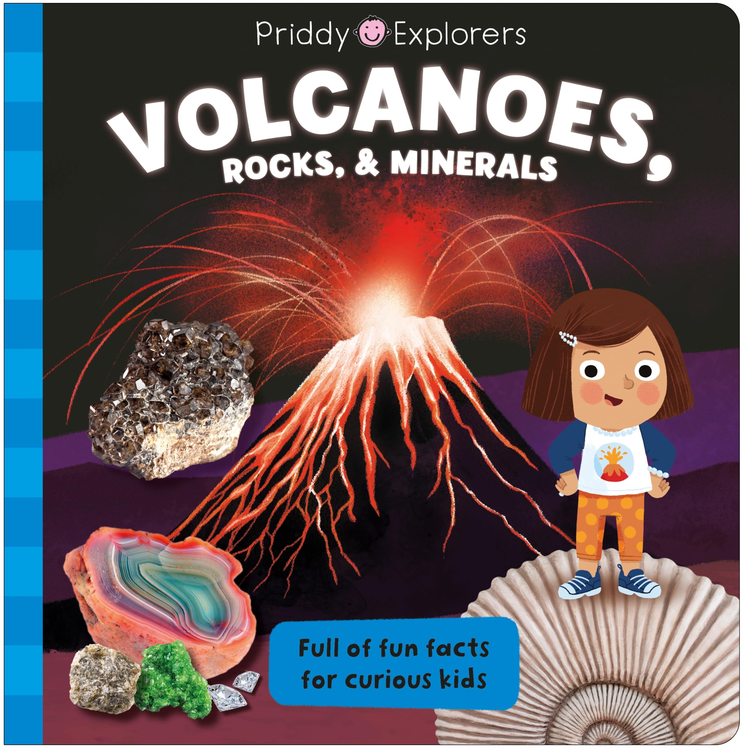 Priddy Explorers: Volcanoes, Rocks, and Minerals,New